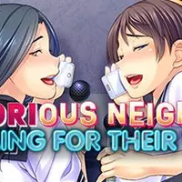 Netorious Neighbor Cumming for their Wives! cover