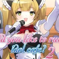 Would you like to run an idol café ? 2 cover