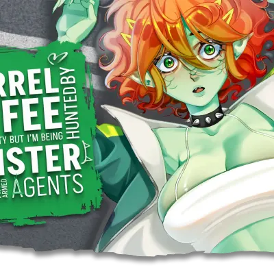 I drink Sorrel Coffee to reboot reality, but I'm being hunted by Monster Girls and armed agents cover