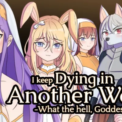 I keep Dying in Another World -What the hell, Goddess! cover